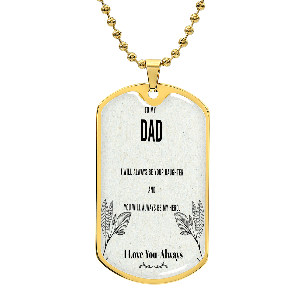 You Will Always Be My Hero Keychain