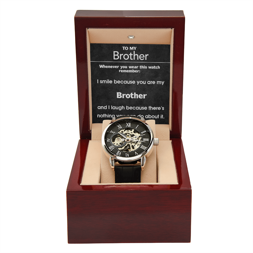 I Smile Because You Are My Brother Openwork Watch