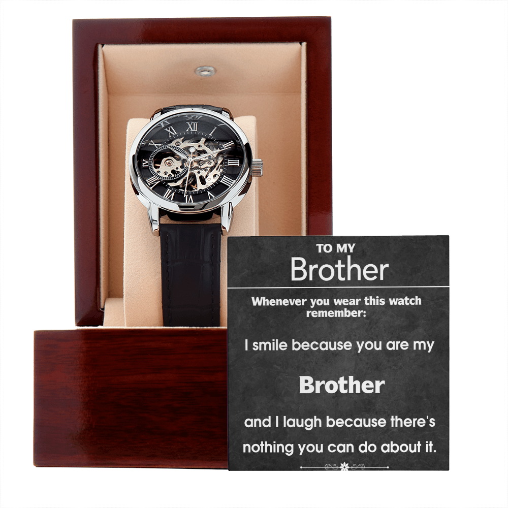 I Smile Because You Are My Brother Openwork Watch