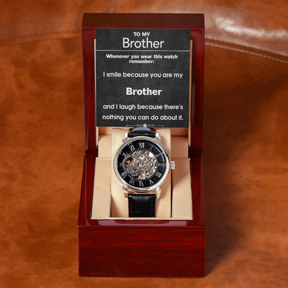 I Smile Because You Are My Brother Openwork Watch
