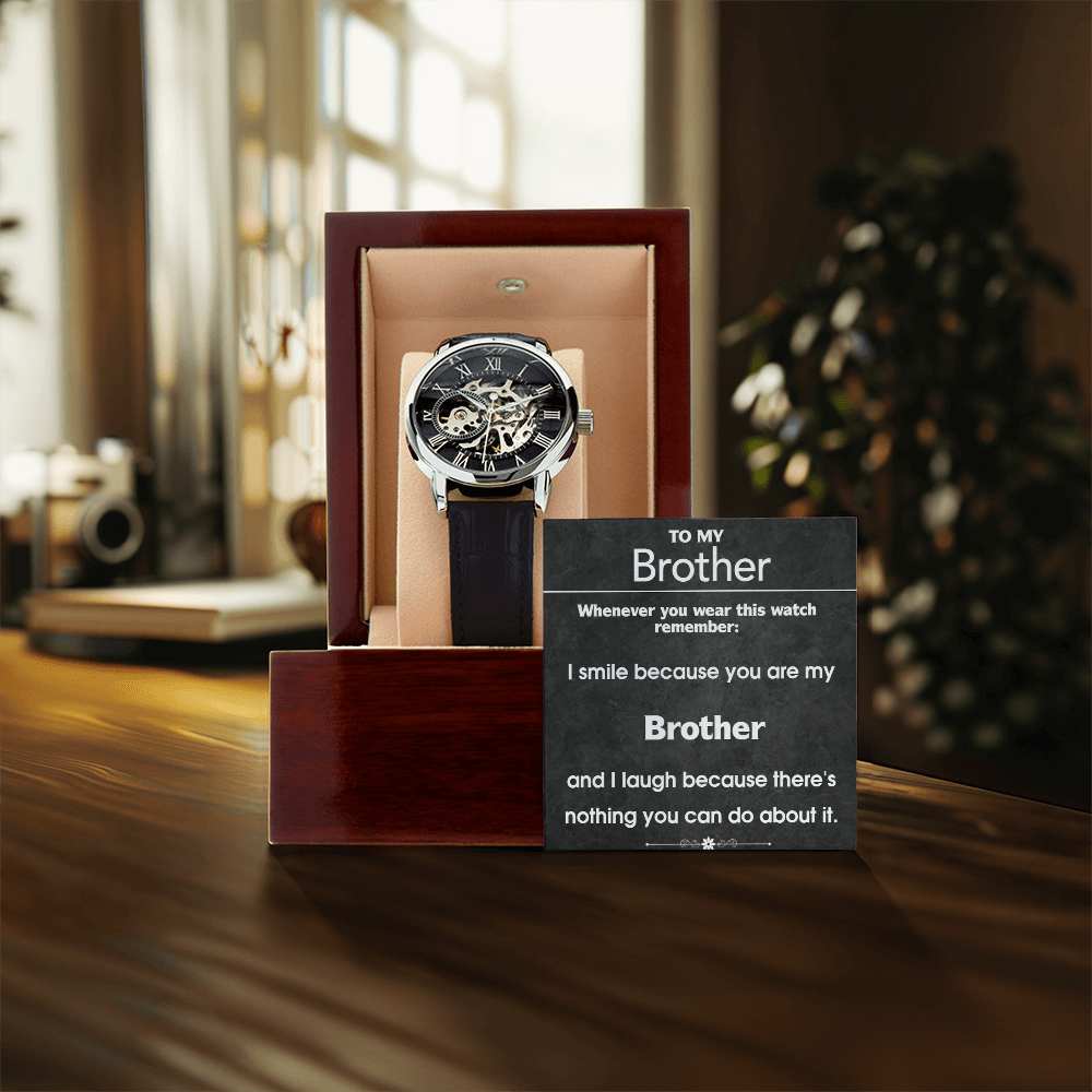 I Smile Because You Are My Brother Openwork Watch