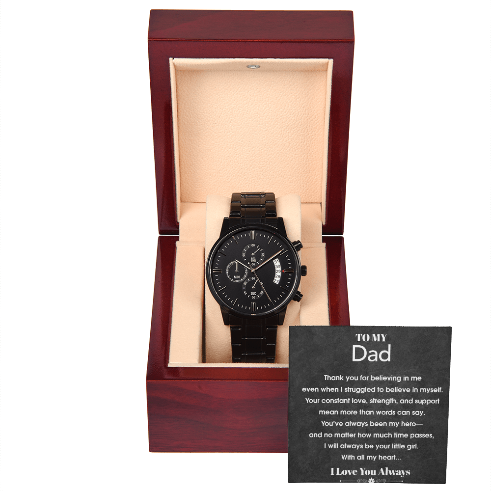 I Will Always Be Your Little GIrl Black Chronograph Watch