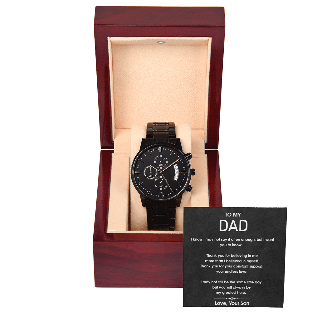 I May Not Say it Often Enough But I Want You To Know Black Chronograph Watch