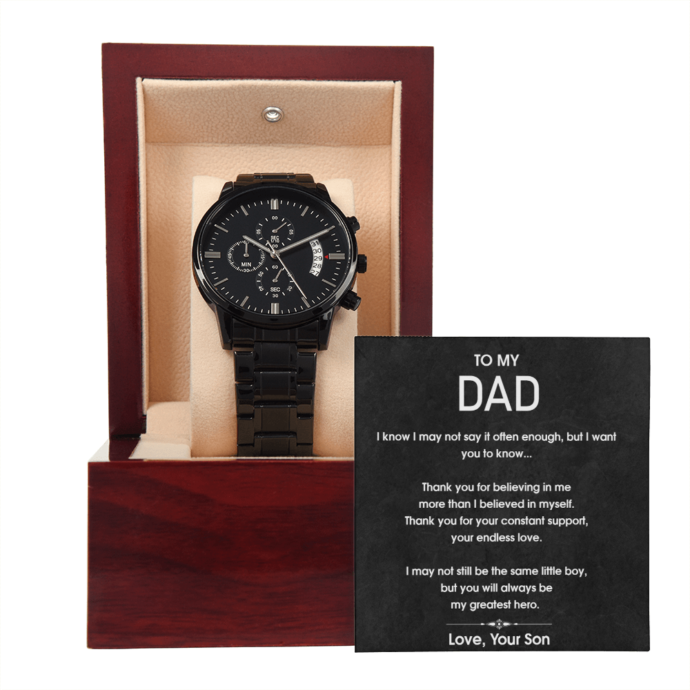 I May Not Say it Often Enough But I Want You To Know Black Chronograph Watch