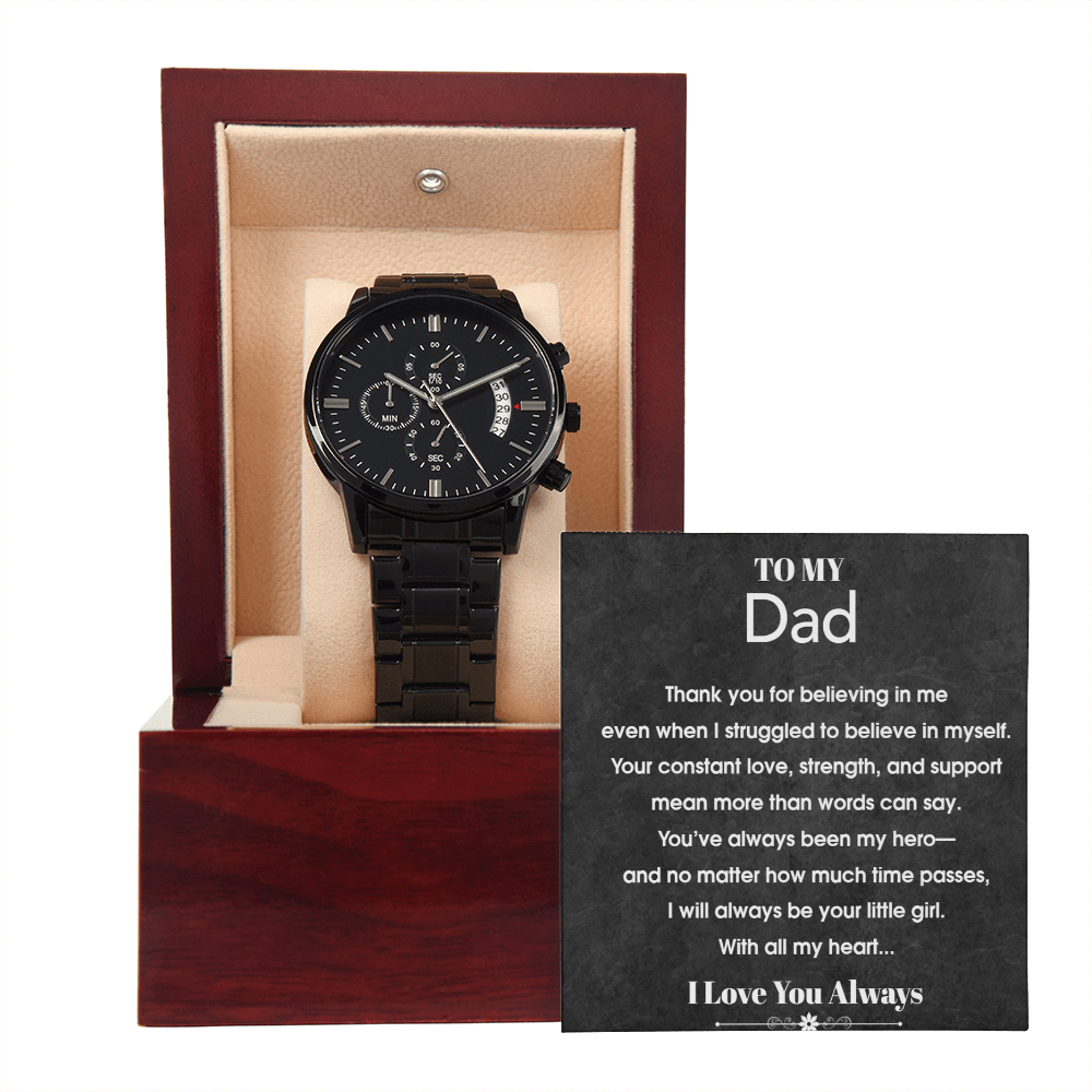 I Will Always Be Your Little GIrl Black Chronograph Watch
