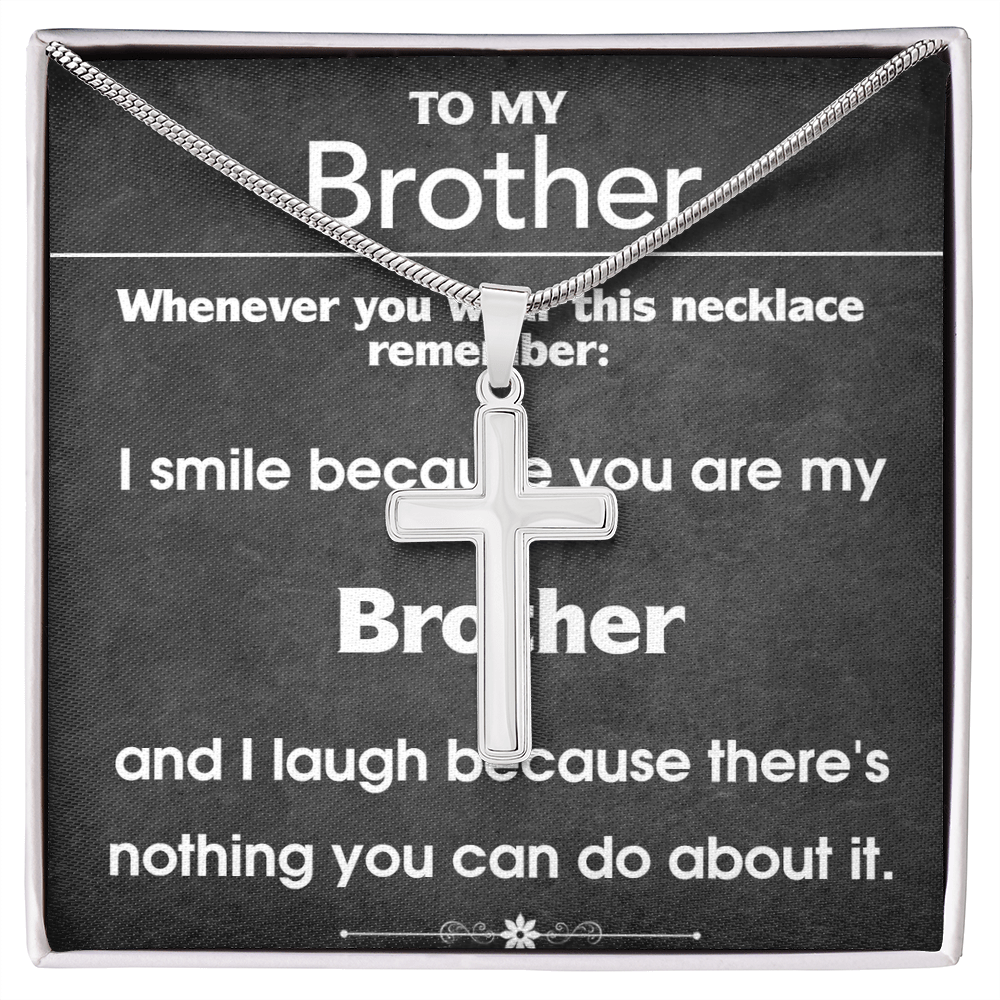 I Smile Because You Are My Brother Cross Necklace
