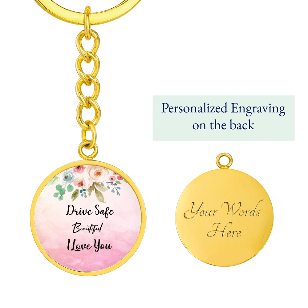 Custom Engraving Drive Safe Beautiful Keychain