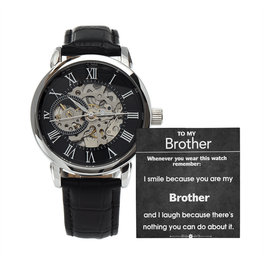 I Smile Because You Are My Brother Openwork Watch