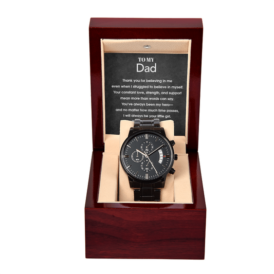 I Will Always Be Your Little GIrl Black Chronograph Watch