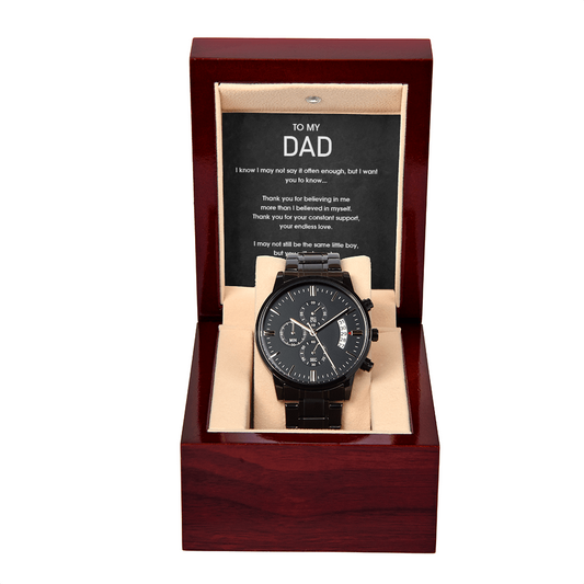 I May Not Say it Often Enough But I Want You To Know Black Chronograph Watch