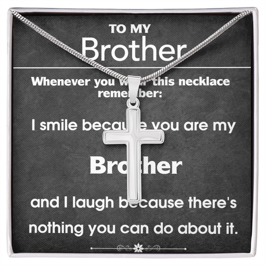 I Smile Because You Are My Brother Cross Necklace